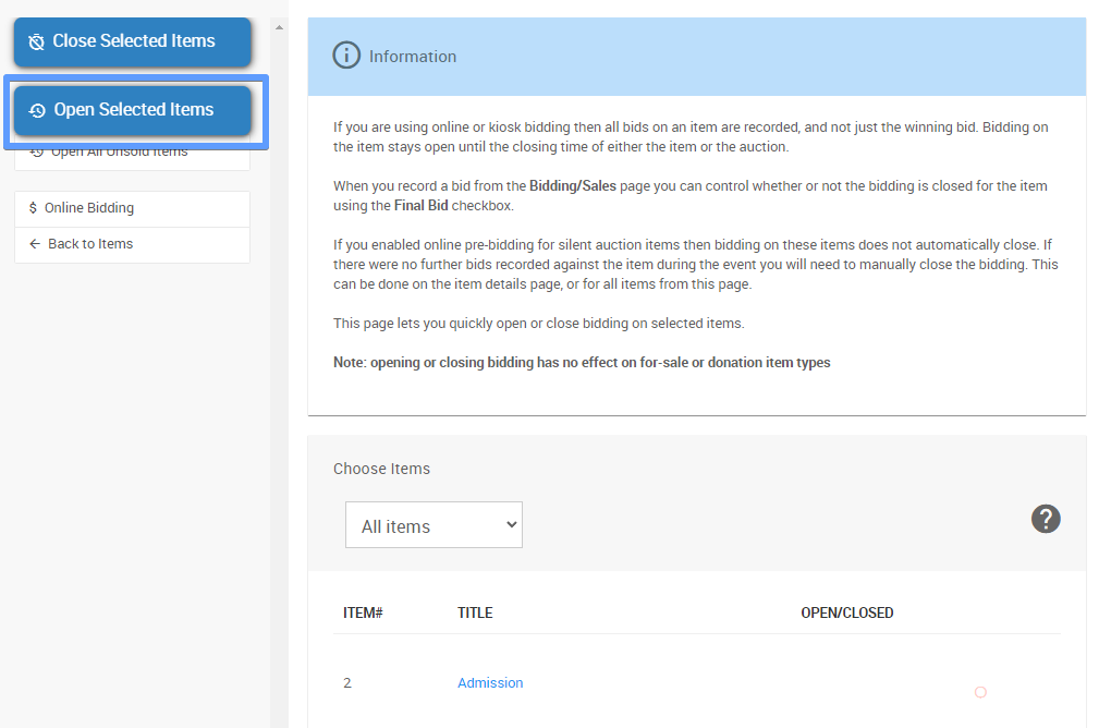Open Selected Items option in the Open/Close Bidding sidebar